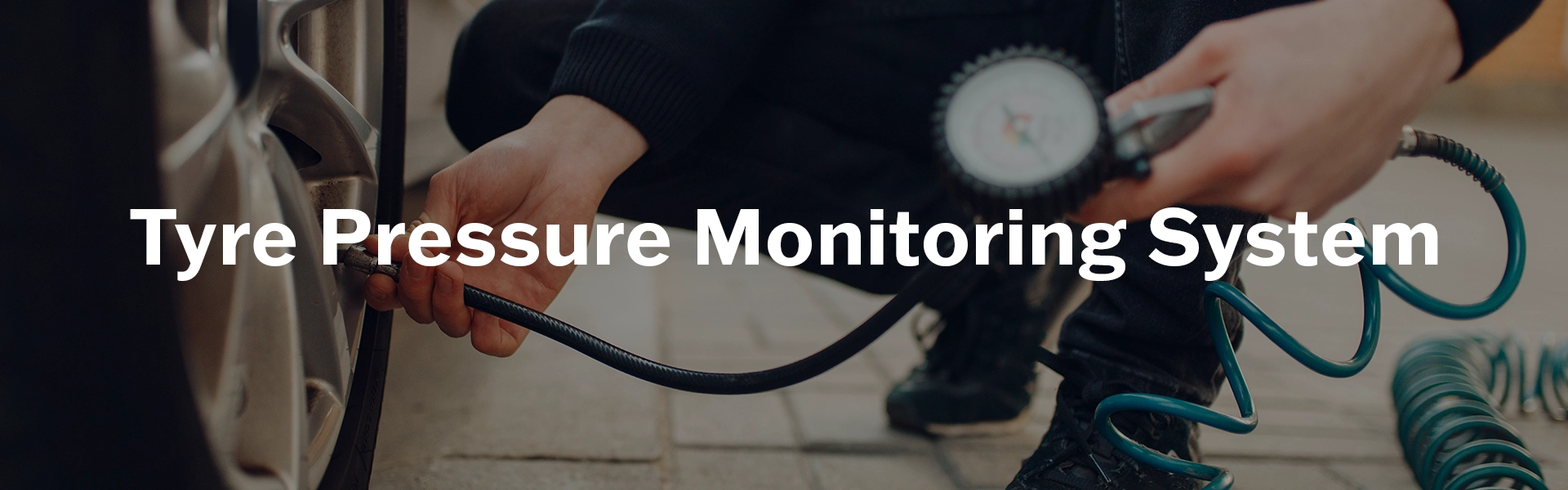 Tyre Pressure Monitoring System